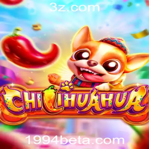 Explorando o Mundo de CHILIHUAHUA: O Jogo de Estratégia da 1994bet Plataforma