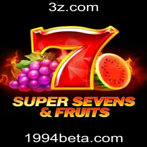 Descubra 7SuperSevensFruits: O Novo Fenômeno da 1994bet Plataforma